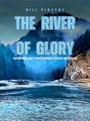 cover image of The River of Glory